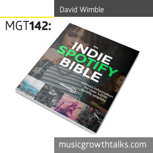 David Wimble about Indie Spotify Bible